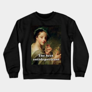 The best antidepressant Crewneck Sweatshirt